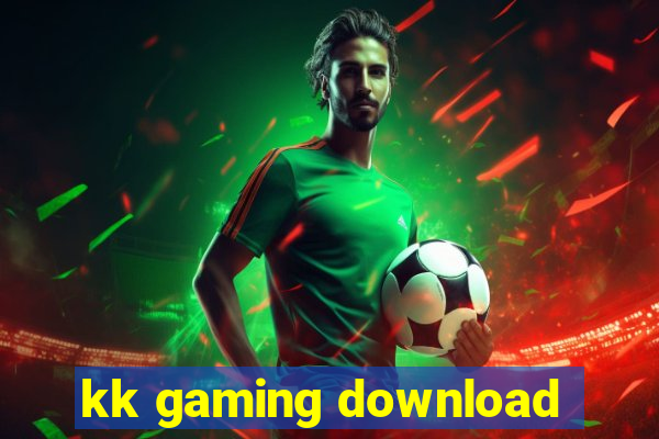 kk gaming download